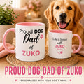 Personalised Proud Dog Dad Mug | Custom Dog Name Coffee Mug | Gift for Dog Dad | Dog Lover Gift