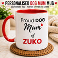 Personalised Dog Mum Mug | Custom Dog Name Coffee Mug | Proud Dog Mum Gift | Gift for Dog Lovers | Mother’s Day Gift
