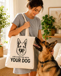 Dog Mum Bag | Life Is Better With Your Dog Canvas Tote